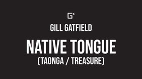 Native Tongue - A Taonga (Treasure)